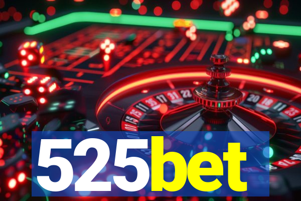525bet