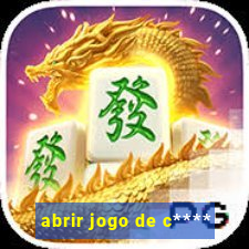 abrir jogo de c****