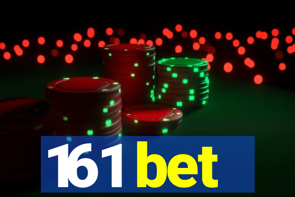 161 bet