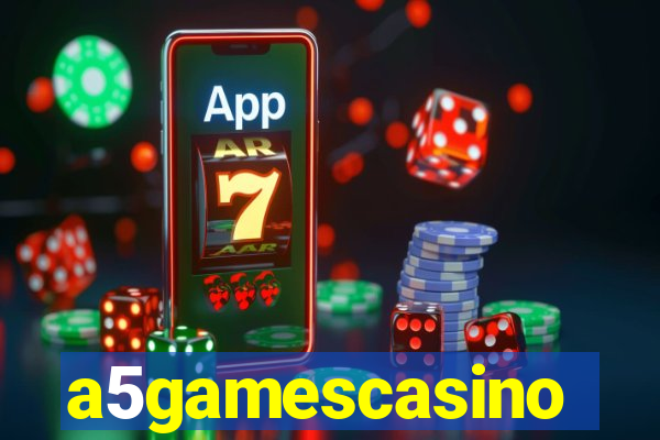 a5gamescasino