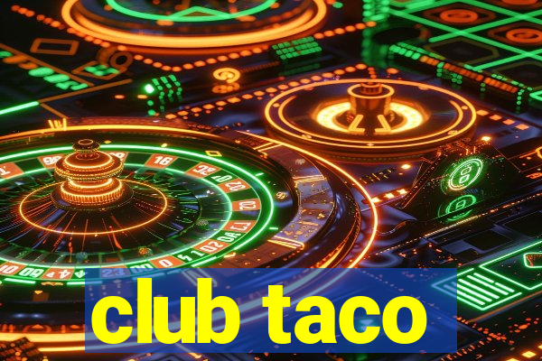 club taco