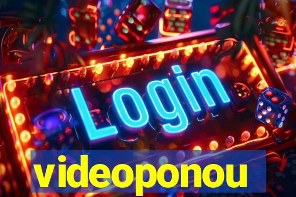 videoponou