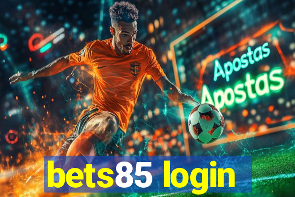 bets85 login