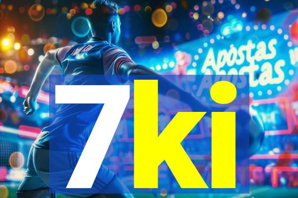 7ki