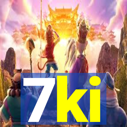7ki
