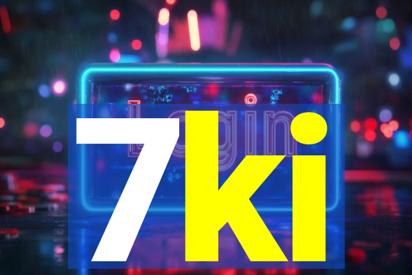 7ki