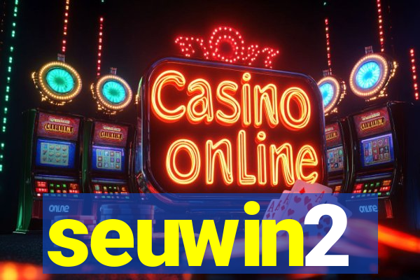 seuwin2