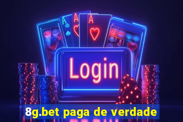 8g.bet paga de verdade