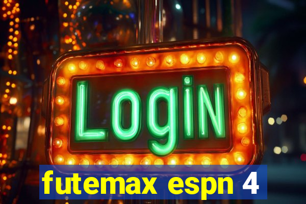 futemax espn 4