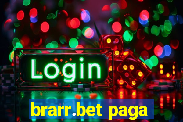 brarr.bet paga