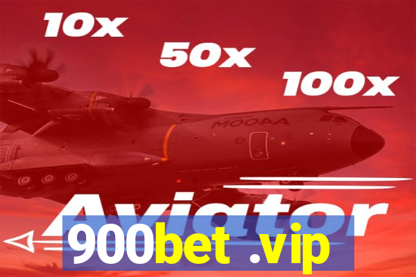 900bet .vip