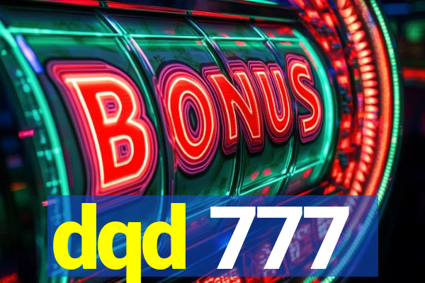 dqd 777