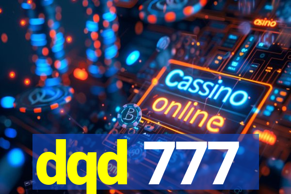 dqd 777