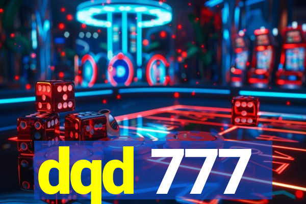 dqd 777