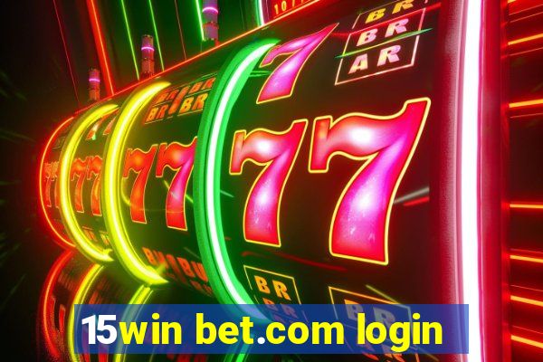 15win bet.com login