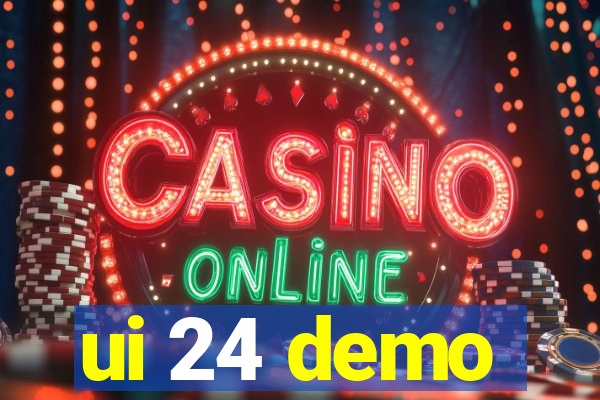ui 24 demo