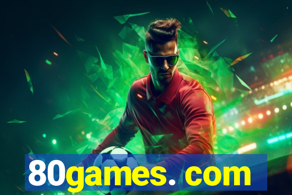 80games. com