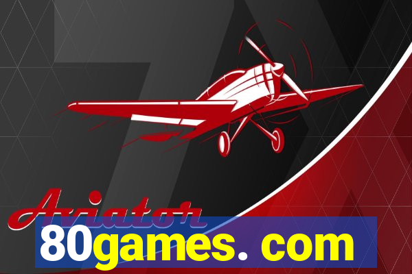 80games. com