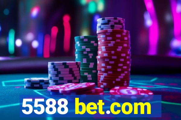 5588 bet.com