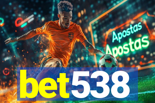 bet538