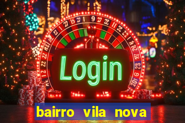 bairro vila nova campo grande rj