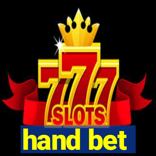 hand bet