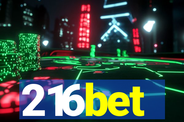 216bet