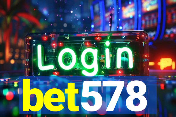 bet578