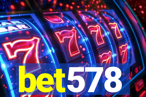 bet578
