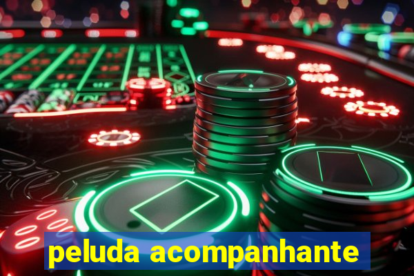 peluda acompanhante