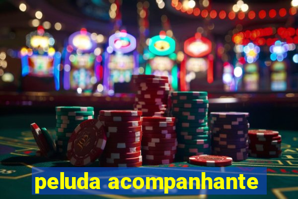 peluda acompanhante