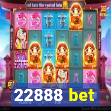 22888 bet