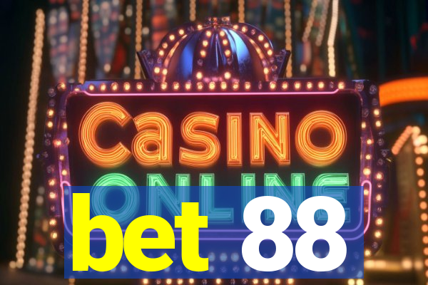bet 88