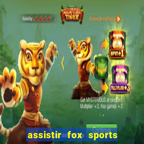 assistir fox sports 2 ao vivo