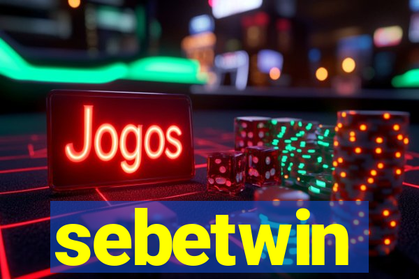 sebetwin