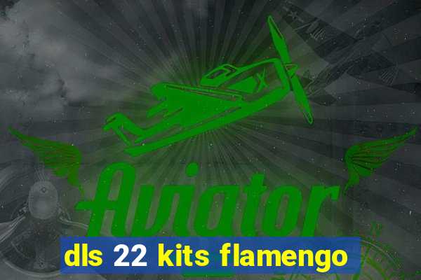 dls 22 kits flamengo