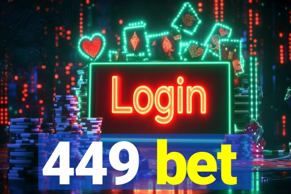 449 bet