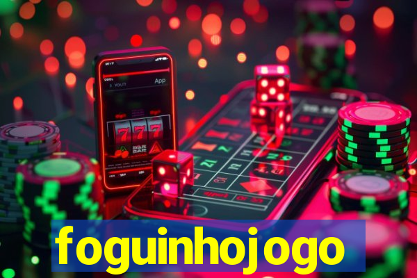 foguinhojogo