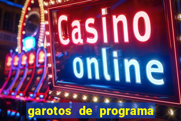 garotos de programa feira de santana