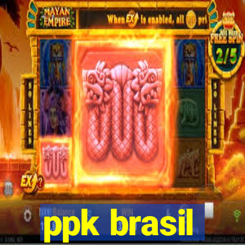 ppk brasil