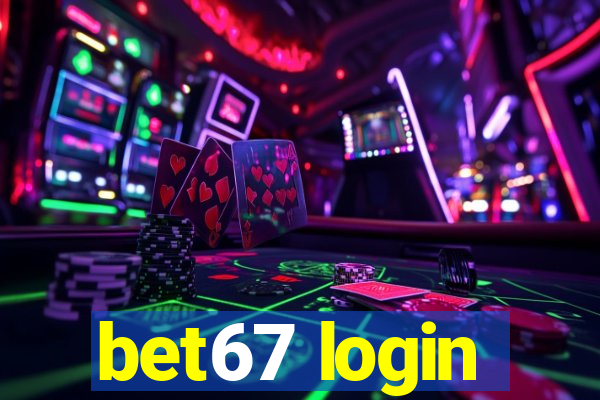 bet67 login