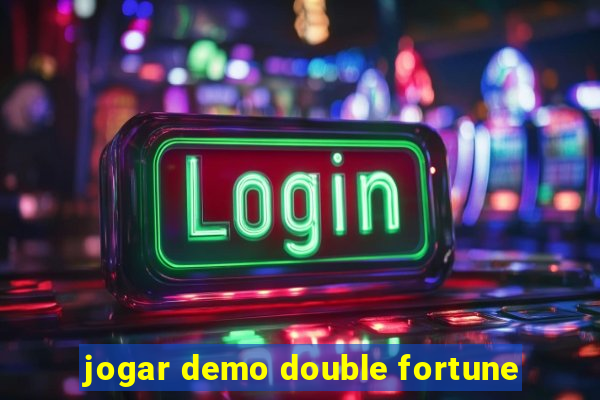 jogar demo double fortune