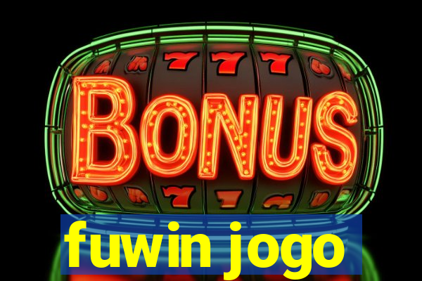 fuwin jogo
