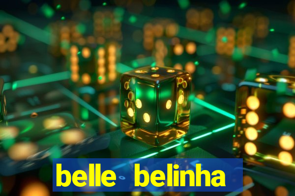 belle belinha privacy nudes