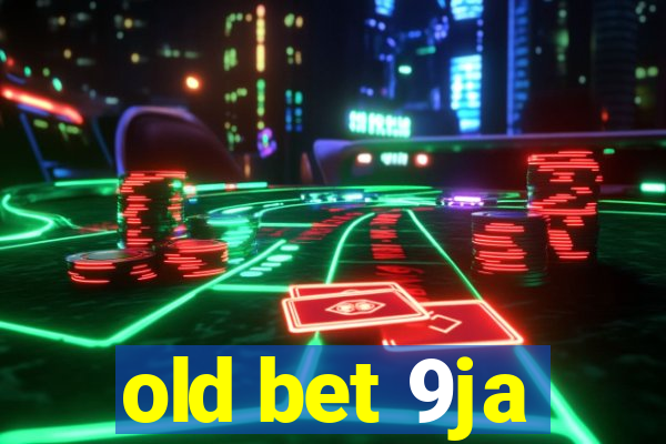old bet 9ja