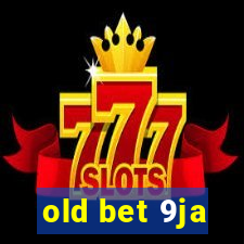 old bet 9ja