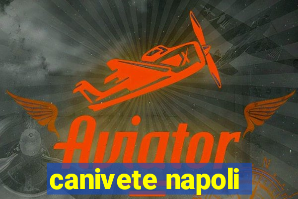canivete napoli