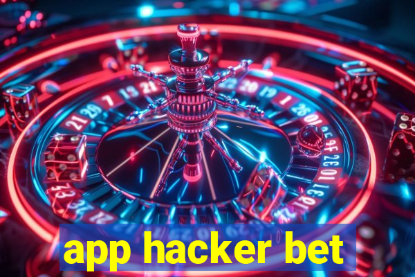 app hacker bet