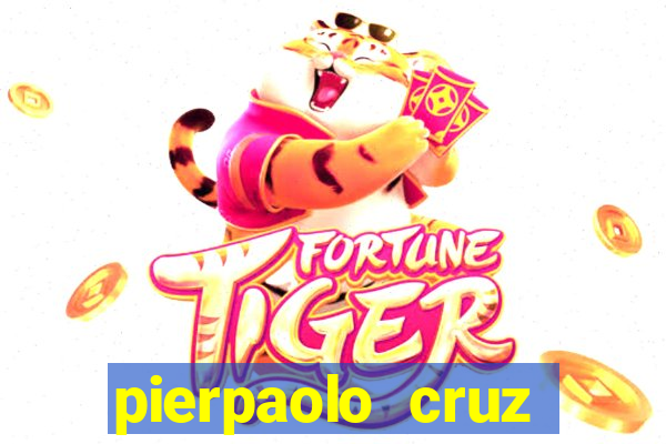 pierpaolo cruz bottini fortuna