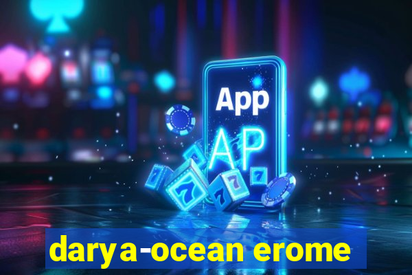 darya-ocean erome